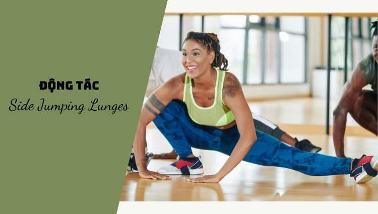 Bài tập Jumping lunges giúp giảm toàn thân nhanh chóng