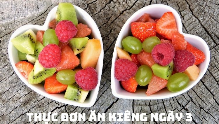 Thực đơn ăn kiêng ngày 3