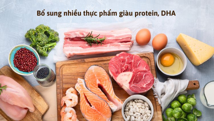 Mẹ bỉm nên bổ sung nhiều thực phẩm giàu protein, DHA