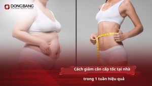 Cách giảm cân cấp tốc tại nhà trong 1 tuần hiệu quả