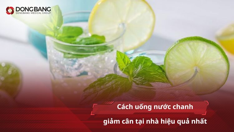 Cách uống nước chanh giảm cân tại nhà hiệu quả nhất