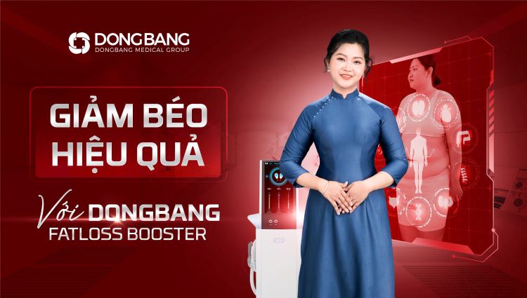 Liệu pháp Dongbang Fatloss Booster an toàn và được nhiều chị em lựa chọn