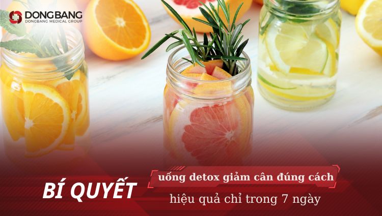 uống detox giảm cân đúng cách