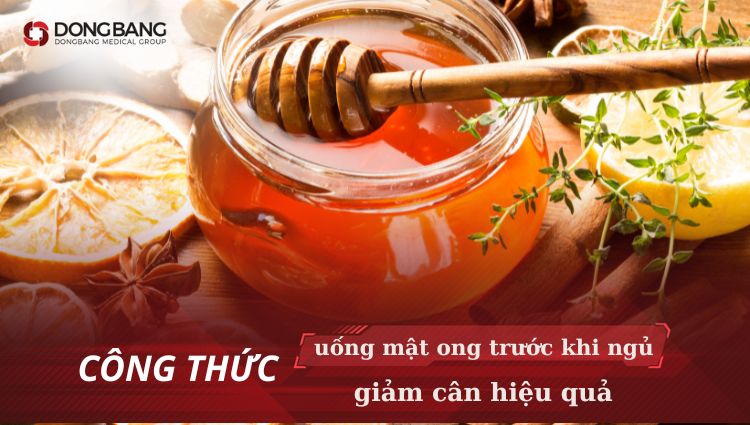 uống mật ong trước khi ngủ giảm cân