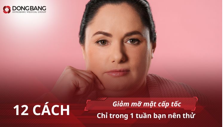 12 cách giảm mỡ mặt cấp tốc chỉ trong 1 tuần bạn nên thử