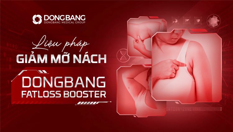 Dongbang Fatloss Booster giúp giảm mỡ nách nhanh chóng, an toàn 