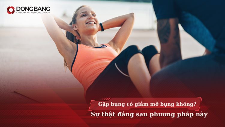 Bài tập gập bụng có giảm mỡ bụng không? Sự thật đằng sau