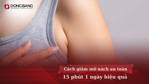 Cách giảm mỡ nách an toàn 15 phút 1 ngày