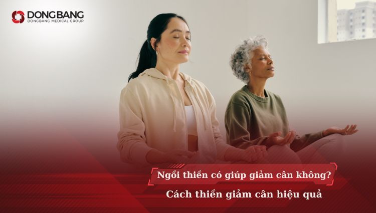 Ngồi thiền có giúp giảm cân không? Cách thiền hiệu quả