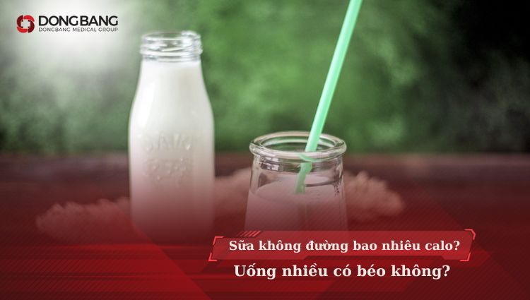 Sữa không đường bao nhiều calo