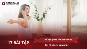 17 bài tập thể dục giảm cân toàn thân tại nhà hiệu quả nhất