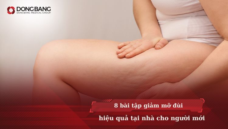 8 bài tập giảm mỡ đùi hiệu quả tại nhà cho người mới